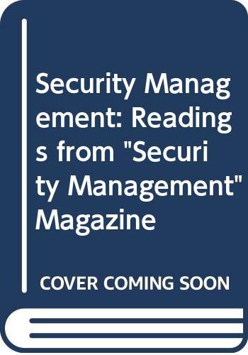 Security management : readings from Security management magazine