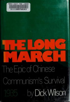 The Long March, 1935; : the epic of Chinese communism's survival,