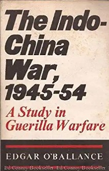 The Indo-China War, 1945-1954 : a study in guerilla warfare