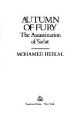 Autumn of fury : the assassination of Sadat