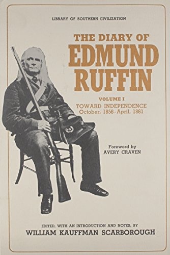 The diary of Edmund Ruffin.