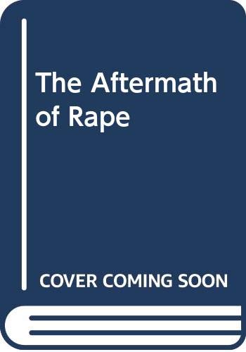 The aftermath of rape