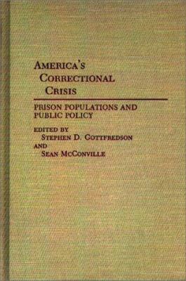 America's correctional crisis : prison populations and public policy