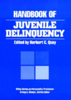 Handbook of juvenile delinquency