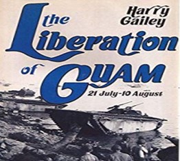 The liberation of Guam, 21 July-10 August 1944