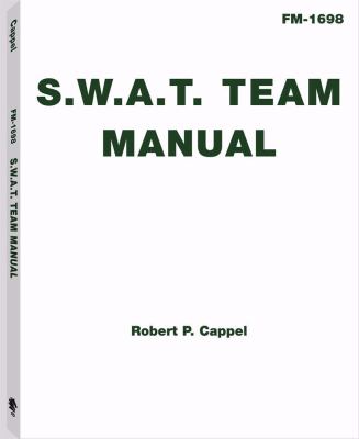 S.W.A.T. team manual