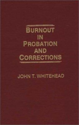 Burnout in probation and corrections