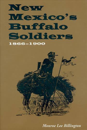 New Mexico's Buffalo Soldiers, 1866-1900