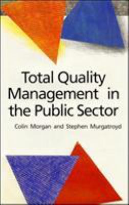 Total quality management in the public sector : an international perspective