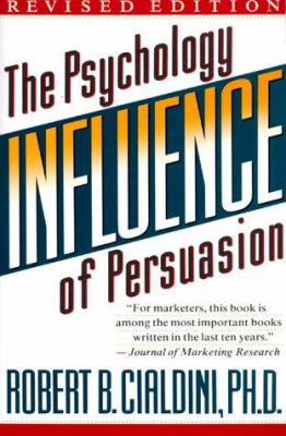 Influence : the psychology of persuasion