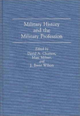 Military history and the military profession