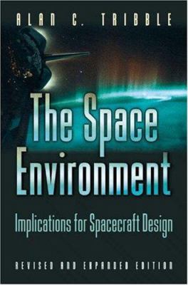 The space environment : implications for spacecraft design