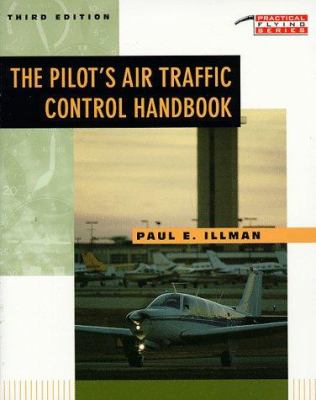 The pilot's air traffic control handbook