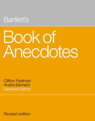 Bartlett's book of anecdotes