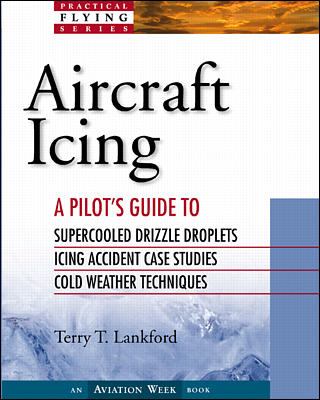 Aircraft icing : a pilot's guide