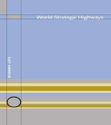 World strategic highways