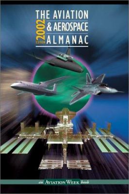 The aviation & aerospace almanac 2002