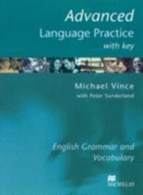 Advanced language practice with key : English grammar and vocabulary