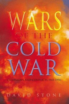 Wars of the Cold War : campaigns and conflicts, 1945-1990