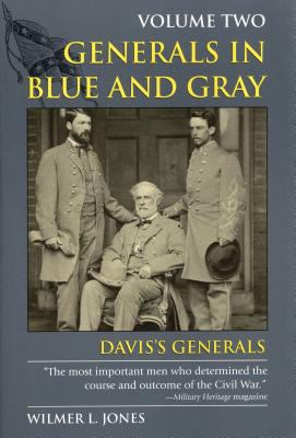 Generals in Blue and Gray. Volume 2, Davis's generals /
