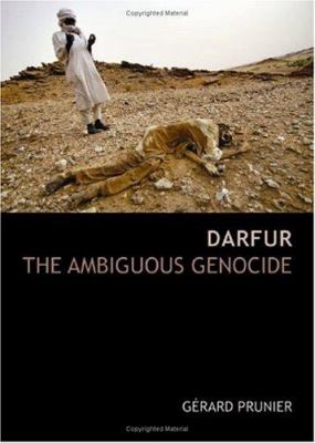 Darfur : the ambiguous genocide