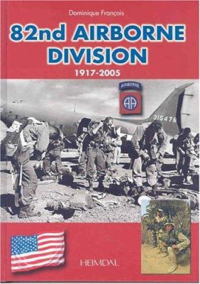 82nd Airborne Division, 1917-2005