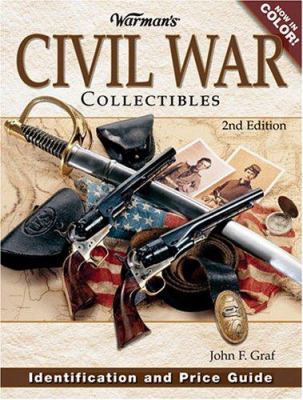 Warman's Civil War collectibles : identification and price guide