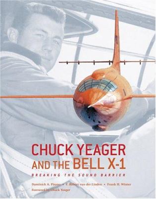 Chuck Yeager and the Bell X-1 : breaking the sound barrier