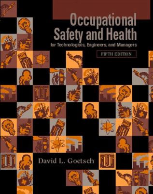 Occupational safety and health for technolgists, engineers, and managers