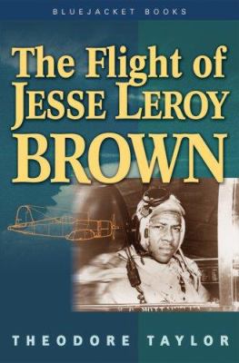 The flight of Jesse Leroy Brown