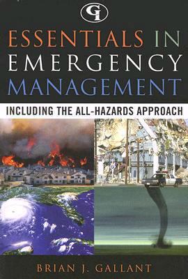 Essentials in Emergency Management : Including the All-Hazards Approach