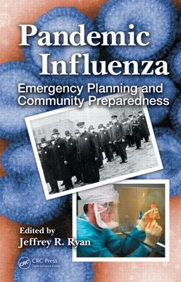 Pandemic Influenza : Emergency Planning and Community Preparedness