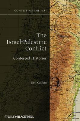 The Israel-Palestine conflict : contested histories