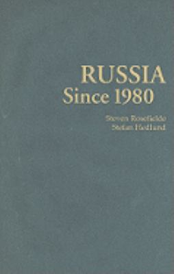 Russia Since 1980 : Wrestling with Westernization