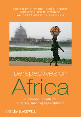 Perspectives on Africa : a reader in culture, history, and representation