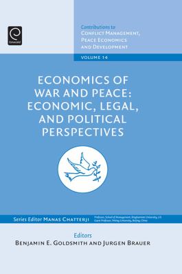 Economics of war and peace : economic, legal and political perspectives