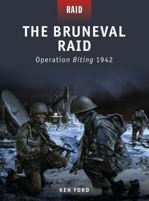 The Bruneval Raid : Operation Biting, 1942