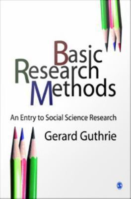 Basic research methods : an entry to social science research