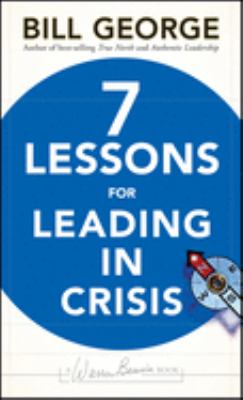 7 lessons for leading in crisis