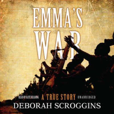 Emma's war : a true story