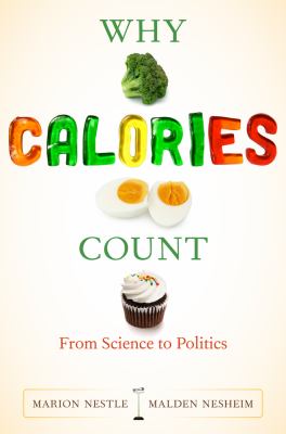 Why calories count : from science to politics