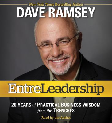 Entreleadership : 20 years of practical business wisdom from the trenches