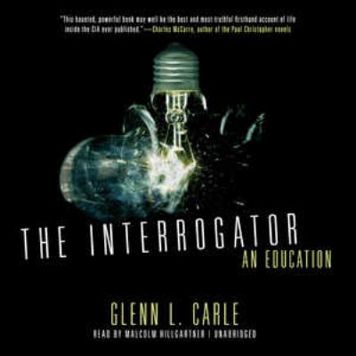 The interrogator : an education