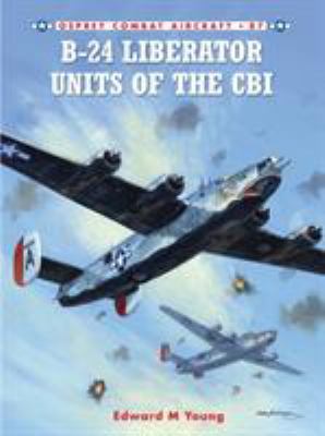 B-24 Liberator units of the CBI