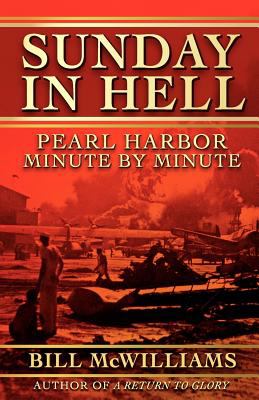 Sunday in hell : Pearl Harbor, minute by minute