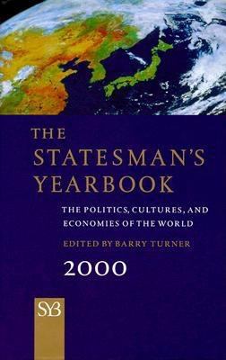 The statesman's yearbook : the politics, cultures, and economies of the world, 2000