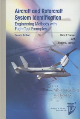 Aircraft and rotorcraft system identification : engineering methods with flight test examples