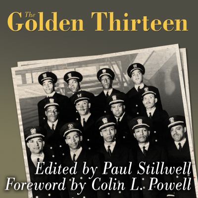 The Golden Thirteen : recollections of the first black naval officers