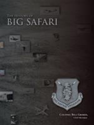 The history of Big Safari