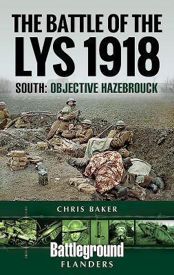 The battle of the Lys, 1918. : objective Hazebrouck. South :